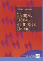 TEMPS, TRAVAIL ET MODES DE VIE