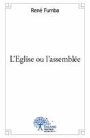 L'Eglise ou l'assemblée