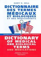 Dictionnaire des termes médicaux et biologiques et des médicaments - français-anglais, anglais-français, français-anglais, anglais-français