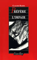 Préfère l'impair