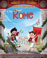 A Day in Ancient Rome /anglais