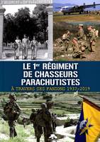 Le 1er régiment de chasseurs parachutistes, À travers ses fanions, 1937-2019
