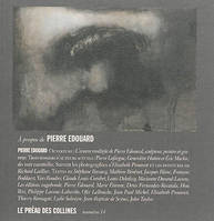 A propos de Pierre Edouard, Le Préau des Collines n°14