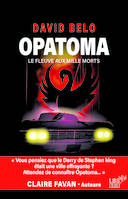 OPATOMA - Le fleuve aux mille morts