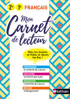 Mon carnet de lecteur - Français - 2ème/1ère - Mets tes lectures en fiches et réussi ton Bac 2020