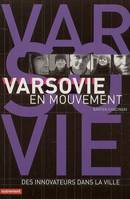 Varsovie en mouvement