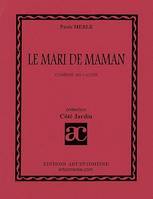 Le mari de maman