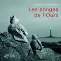 LES SONGES DE L'OURS