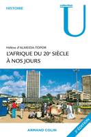 L'Afrique du 20e siècle à nos jours