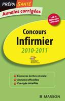 Annales corrigées Concours Infirmier 2010-2011, annales corrigées