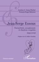 Jean Serge Essous, Clarinettiste, saxophoniste et chanteur congolais - (1935-2009)