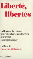 Liberté, libertés, Réflexions du Comité pour une charte des libertés