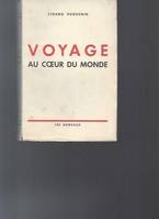 Voyage au coeur du monde