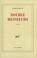 Double messieurs, roman