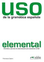 Uso de la gramatica elemental - Livre, Livre