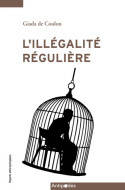 L'illégalité régulière au quotidien, Ethnographie du régime de l'aide d'urgence en Suisse