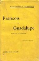 François et guadalupé