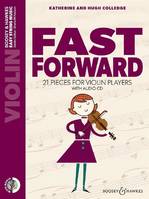 Fast Forward, 21 Pièces Pour Violon