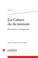 Les Cahiers du dictionnaire, Dictionnaire et enseignement