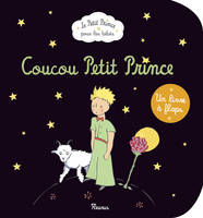 Le Petit Prince pour les bébés, Coucou Petit Prince