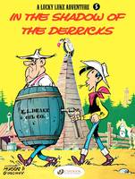Lucky Luke - Volume 5 - In the Shadows of the Derricks