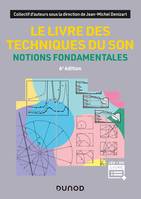 Le livre des techniques du son - 6e éd. - Notions fondamentales, Notions fondamentales