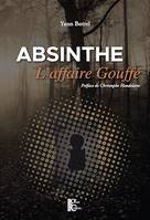 Absinthe, l'affaire Gouffé