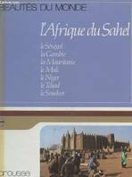 [18], L' Afrique Du Sahel - Le Sénégal, la Gambie, la Mauritanie, le Mali, le Niger, le Tchad, le Soudan - Beautés du monde - decouvrir, le Sénégal, la Gambie, la Mauritanie, le Mali, le Niger, le Tchad, le Soudan