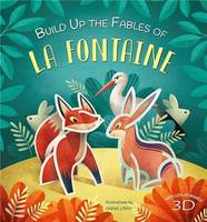 Build Up the Fables of La Fontaine /anglais