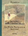 Petit navigateur illustre (Le)