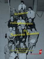 AVENTURES RADIOPHONIQUES DU NOUVEAU ROMANA