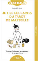 Je tire les cartes du tarot de Marseille - NE 15 ans, Trouvez facilement les réponses à vos questions