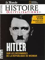 Histoire et Civilisation n°90 : Hitler Janvier - 2023, Sur les décombres de la république de Weimar