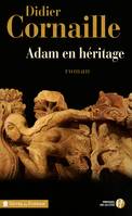 Adam en héritage, roman