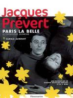 Jacques Prévert. Paris la belle. Le catalogue jeunesse, le catalogue jeunesse