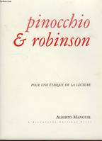 Pinocchio & Robinson, Pour une éthique de la lecture