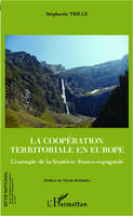 La coopération territoriale en Europe, L'exemple de la frontière franco-espagnole