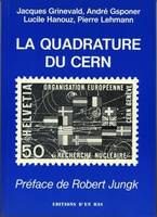La quadrature du CERN