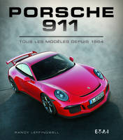 Porsche 911 - tous les modèles depuis 1964