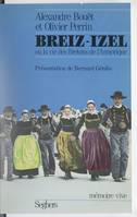 Breiz-Izel ou la Vie des Bretons de l'Armorique