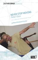 Never Stop Moving, Peter Goss