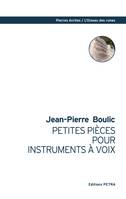 PETITES PIECES POUR INSTRUMENTS A VOIX