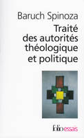 Traité des autorités théologique et politique