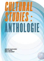 Cultural Studies : Anthologie, Anthologie