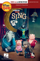 Let's All Sing Songs from the Motion Picture SING, Collection for Young Voices, Singer Edition 10-Pak