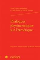 Dialogues physiocratiques sur l'Amérique