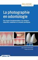 LA PHOTOGRAPHIE EN ODONTOLOGIE