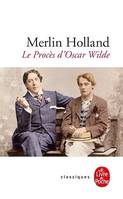 Le Procès d'Oscar Wilde, L'Homosexualité en accusation
