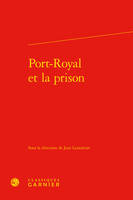 Port-Royal et la prison