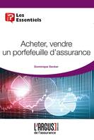 Acheter, vendre un portefeuille d'assurance